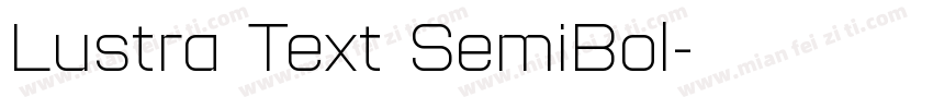 Lustra Text SemiBol字体转换